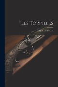 Cover-Bild zum Titel 'Les Torpilles' von 'Eugène Hennebert'