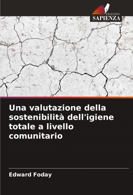 Una valutazione della sostenibilità dell'igiene totale a livello comunitario - Edward Foday