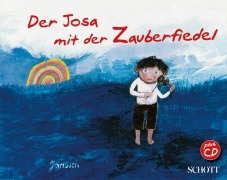 Cover-Bild zum Titel 'Der Josa mit der Zauberfiedel' von 'Janosch, Wilfried Hiller'