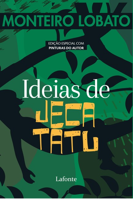Idéias do Jeca Tatu - Monteiro Lobato