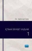 Cover-Bild zum Titel 'Siyaset Yazilari 1' von 'Mehmet Gök'