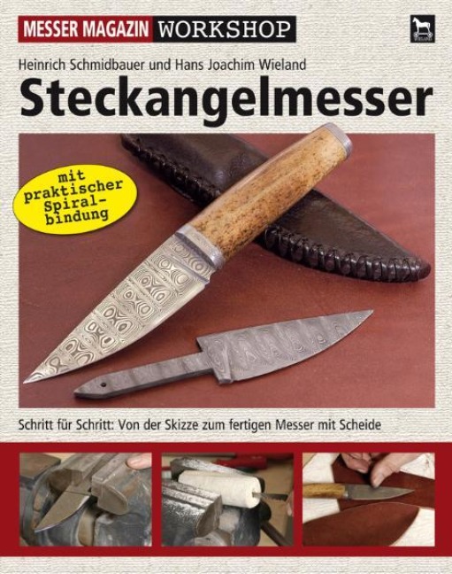 Steckangelmesser - Heinrich Schmidbauer, Hans Joachim Wieland