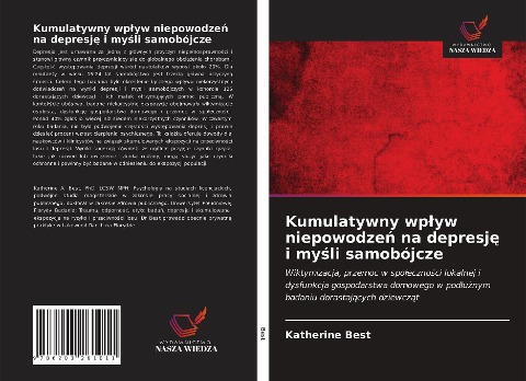 Kumulatywny wp¿yw niepowodze¿ na depresj¿ i my¿li samobójcze - Katherine Best