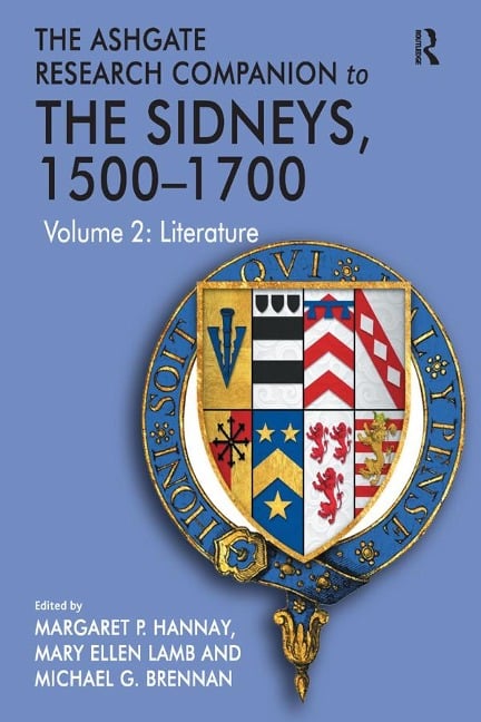 The Ashgate Research Companion to The Sidneys, 1500-1700 - Mary Ellen Lamb