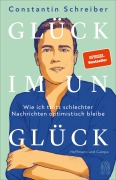 Cover-Bild zum Titel 'Glück im Unglück' von 'Constantin Schreiber'