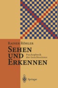 Cover-Bild zum Titel 'Sehen und Erkennen' von 'Rainer Röhler'