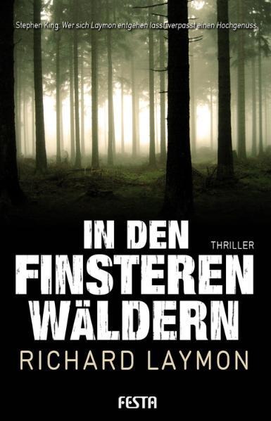 In den finsteren Wäldern - Richard Laymon