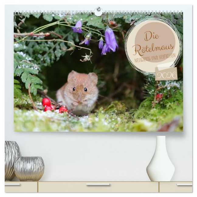 Die Rötelmaus - neugierig und verfressen (hochwertiger Premium Wandkalender 2026 DIN A2 quer), Kunstdruck in Hochglanz - Angela Merk