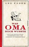 Was Oma noch wusste - Lee Faber