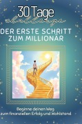 Cover-Bild zum Titel 'Der erste Schritt zum Millionär' von 'Lily Krause'