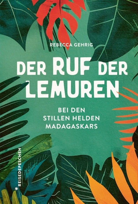 Der Ruf der Lemuren - Rebecca Gehrig