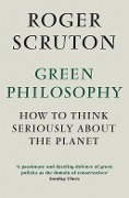 Cover-Bild zum Titel 'Green Philosophy' von 'Roger Scruton'