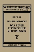 Cover-Bild zum Titel 'Das Lesen technischer Zeichnungen' von 'W. Beinhoff'