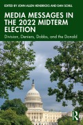 Cover-Bild zum Titel 'Media Messages in the 2022 Midterm Election' von ''