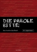Cover-Bild zum Titel 'Die Parole, bitte!' von 'Lars Günther'