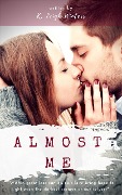 Almost Me (Rook & Raven, #1) - K. Leigh Winters