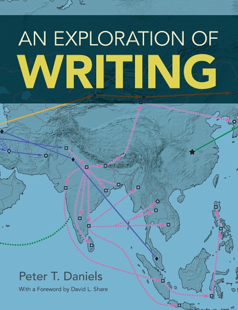 An Exploration of Writing - Peter T. Daniels