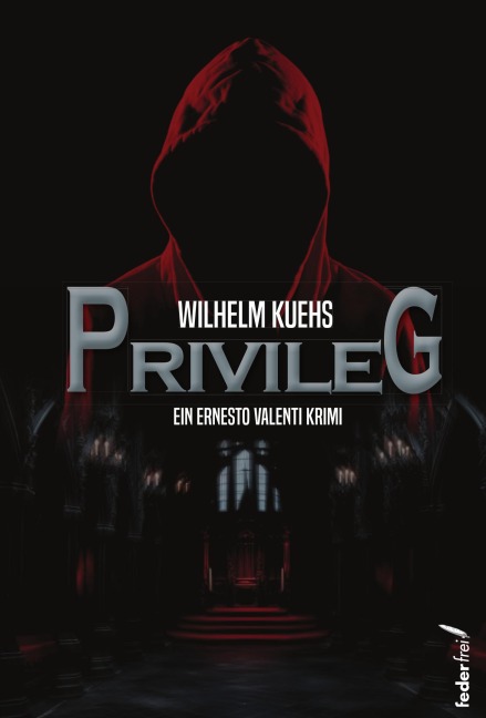 Privileg. Österreich Krimi (Tatort: Kärnten) - Wilhelm Kuehs