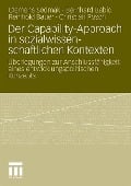 Der Capability-Approach in sozialwissenschaftlichen Kontexten - 