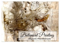 Cover-Bild zum Titel 'Botanical Printing - Magische Pflanzendrucke (Wandkalender 2026 DIN A2 quer), CALVENDO Monatskalender' von 'Daniela Weber'