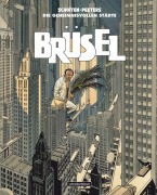 Cover-Bild zum Titel 'Brüsel' von 'François Schuiten, Benoît Peeters'
