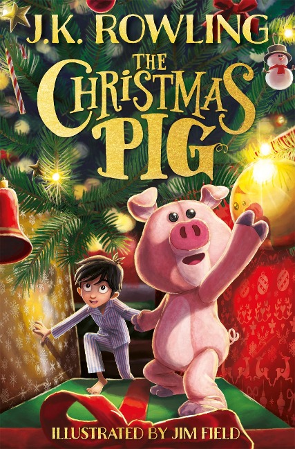 The Christmas Pig - J. K. Rowling