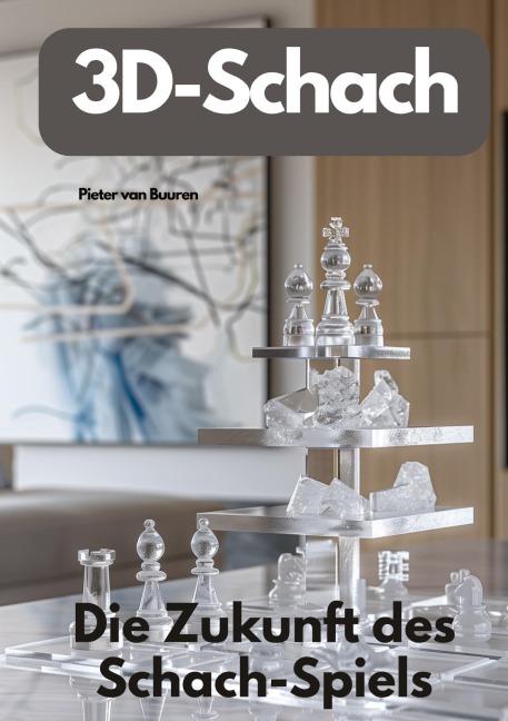 3D-Schach - Pieter van Buuren