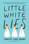 Little White Lies - Jennifer Lynn Barnes