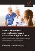 Cover-Bild zum Titel 'Analiza aktywno¿ci antycholinesterazowej ekstraktów z Pyrus Malus L' von 'Gizella Da Cunha Rodrigues'