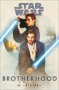 Cover-Bild zum Titel 'Star Wars: Brotherhood' von 'Mike Chen'