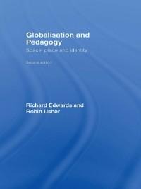 Globalisation & Pedagogy - Richard Edwards, Robin Usher