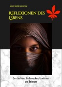 Cover-Bild zum Titel 'Reflexionen des Lebens' von 'Samuel Samiris, Sami Duymaz'