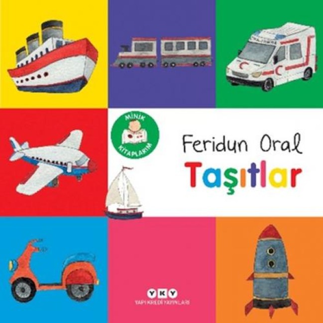 Minik Kitaplarim - Tasitlar - Feridun Oral