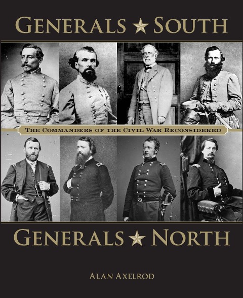 Generals South, Generals North - Alan Axelrod