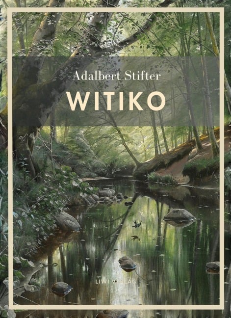 Adalbert Stifter: Witiko. Vollständige Neuausgabe - Adalbert Stifter