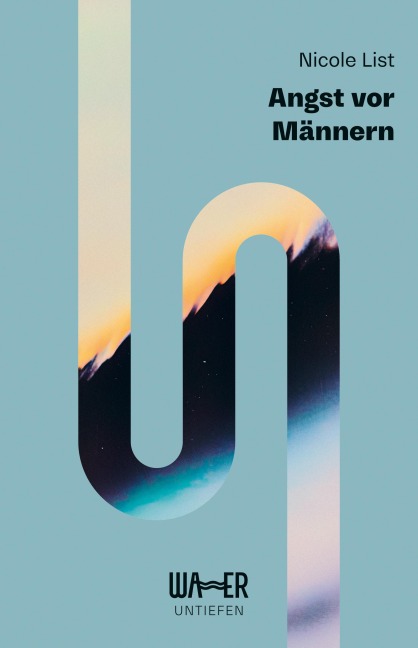Angst vor Männern - Nicole List