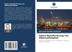 Cover-Bild zum Titel 'Hydro-desulfurierung von Dibenzothiophen' von 'Jairo José Rondón Contreras'