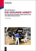 Cover-Bild zum Titel 'Die gesunde Arbeit' von 'Bernd Rudow'