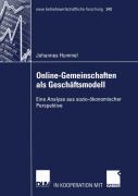 Cover-Bild zum Titel 'Online-Gemeinschaften als Geschäftsmodell' von 'Johannes Hummel'