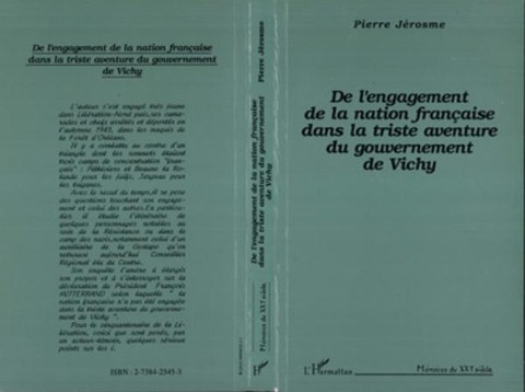 De l'engagement de la nation française dans la triste aventure du gouvernement de Vichy - Jerosme