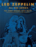 Cover-Bild zum Titel 'Led Zeppelin All the Songs' von 'Jean-Michel Guesdon, Philippe Margotin'