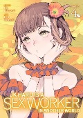 Jk Haru Is a Sex Worker in Another World (Manga) Vol. 4 - Ko Hiratori
