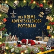 Cover-Bild zum Titel 'Der Krimi-Adventskalender Potsdam' von 'Jonah Schröder'