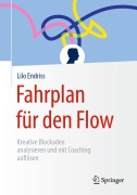 Cover-Bild zum Titel 'Fahrplan für den Flow' von 'Lilo Endriss'