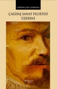 Cover-Bild zum Titel 'Cagdas Sanat Felsefesi Üzerine' von 'Görkem Utku Alparslan'