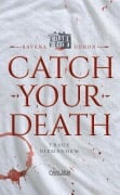 Catch Your Death - Ravena Guron
