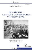Cover-Bild zum Titel 'L'année 1919 : le traité de Versailles vu par un civil' von 'Vonderheyden'