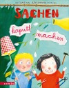  Sachen kaputt machen