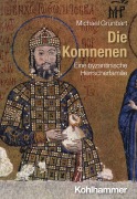 Cover-Bild zum Titel 'Die Komnenen' von 'Michael Grünbart'