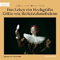 Cover-Bild zum Titel 'Das Leben der Hochgräfin Gritta von Rattenzuhausbeiuns' von 'Bettina Von Arnim, Gisela Von Arnim'